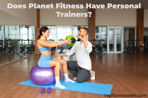 Does Planet Fitness Have Personal Trainers? And Why Do They Always Smile So Much?